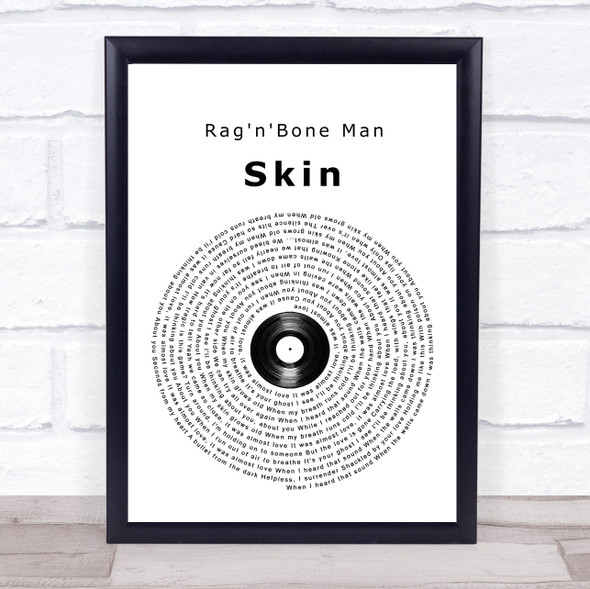 Rag'n'Bone Man Skin Vinyl Record Song Lyric Print