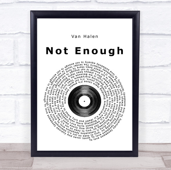 Van Halen Not Enough Vinyl Record Song Lyric Print