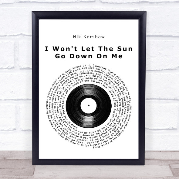Nik Kershaw I Won't Let The Sun Go Down On Me Vinyl Record Song Lyric Print