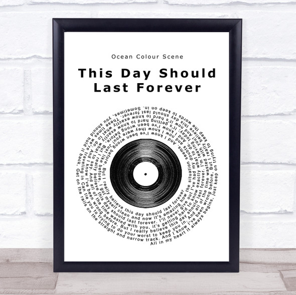 Ocean Colour Scene This Day Should Last Forever Vinyl Record Song Lyric Print