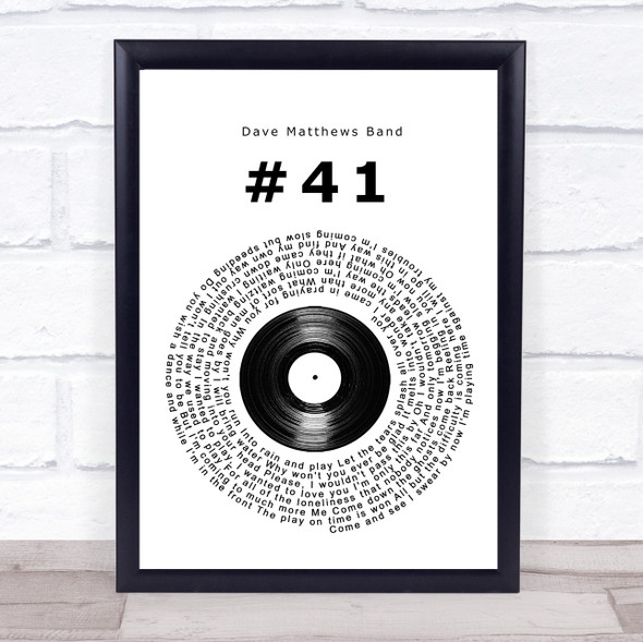 Dave Matthews Band #41 Vinyl Record Song Lyric Print