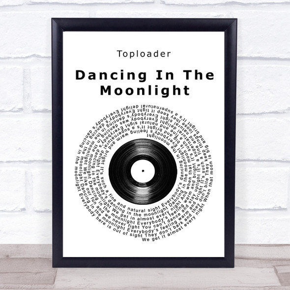 Toploader Dancing In The Moonlight Vinyl Record Song Lyric Print