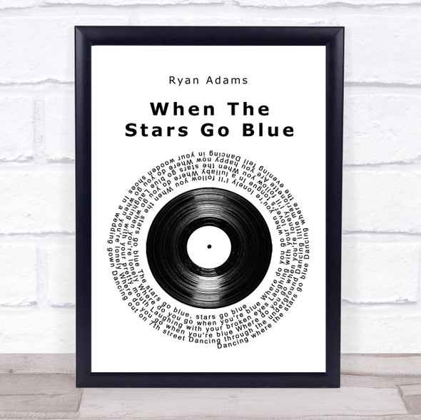 Ryan Adams When The Stars Go Blue Vinyl Record Song Lyric Print