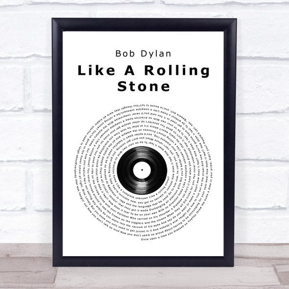 Bob Dylan Like A Rolling Stone Vinyl Record Song Lyric Print