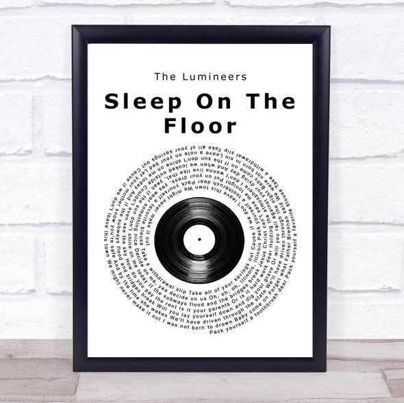 The Lumineers Sleep On The Floor Vinyl Record Song Lyric Print