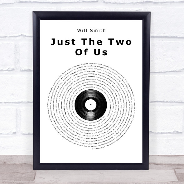 Will Smith Just The Two Of Us Vinyl Record Song Lyric Print