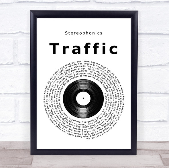 Stereophonics Traffic Vinyl Record Song Lyric Print