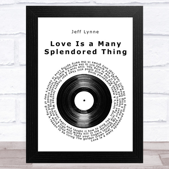 Jeff Lynne Love Is a Many Splendored Thing Vinyl Record Song Lyric Music Art Print