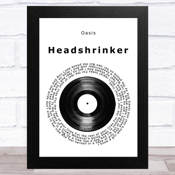 Oasis Headshrinker Vinyl Record Song Lyric Music Art Print