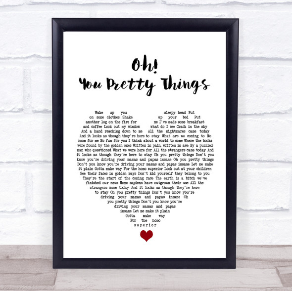 David Bowie Oh You Pretty Things White Heart Song Lyric Print