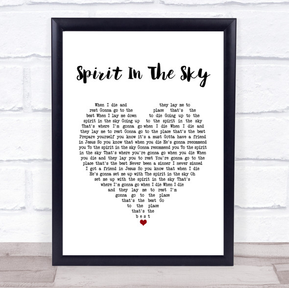 Norman Greenbaum Spirit In The Sky White Heart Song Lyric Print