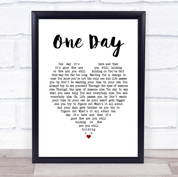 Kodaline One Day White Heart Song Lyric Print