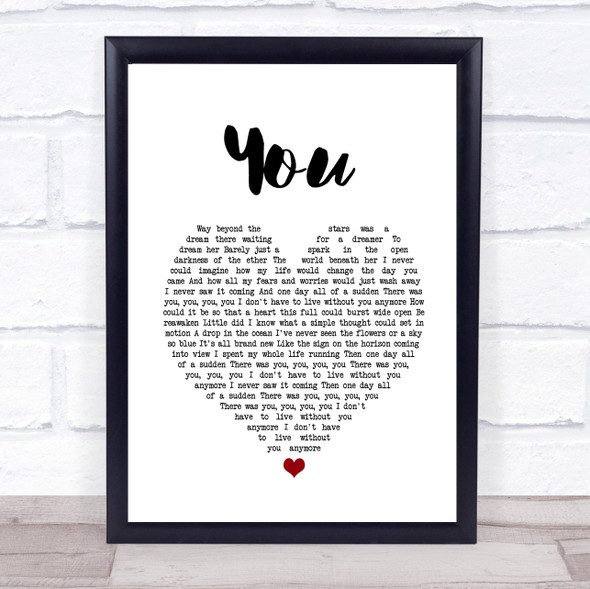 A Great Big World You White Heart Song Lyric Print