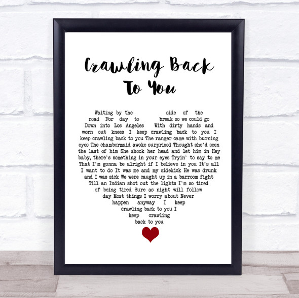 Tom Petty Crawling Back To You White Heart Song Lyric Quote Music Print