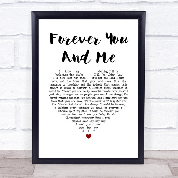 The Teskey Brothers Forever You And Me White Heart Song Lyric Quote Music Print