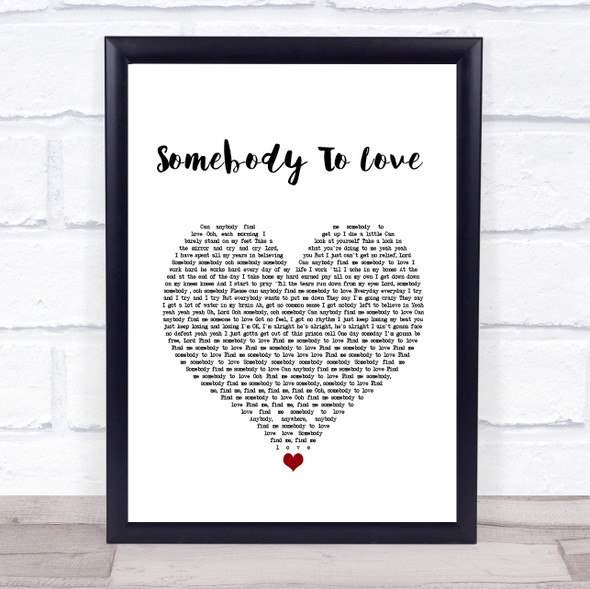 Queen Somebody To Love White Heart Song Lyric Quote Music Print
