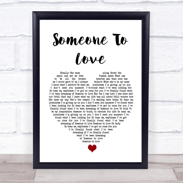 Shayne Ward Someone To Love White Heart Song Lyric Quote Music Print