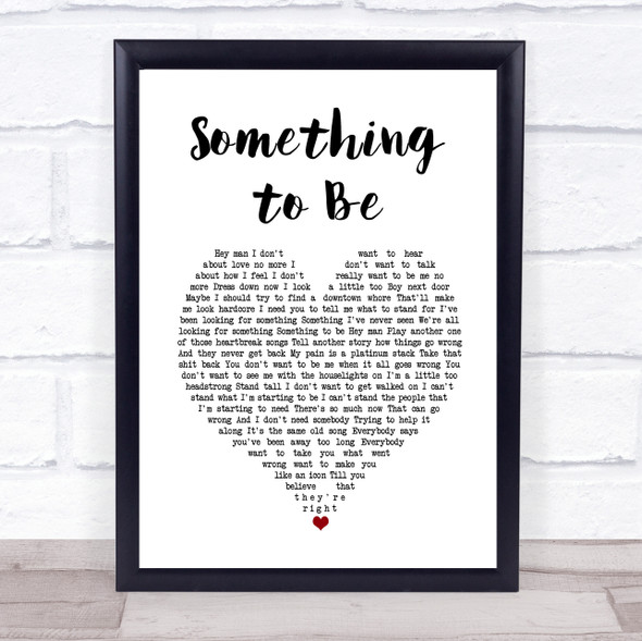Rob Thomas Something to Be White Heart Song Lyric Quote Music Print