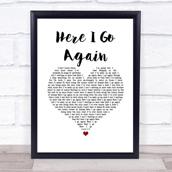 Whitesnake Here I Go Again White Heart Song Lyric Quote Music Print