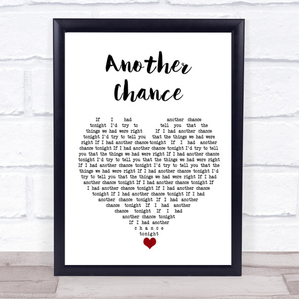 Roger Sanchez Another Chance White Heart Song Lyric Quote Music Print