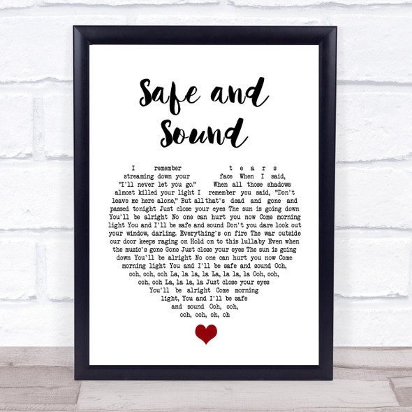 Taylor Swift Safe and Sound White Heart Song Lyric Quote Music Print