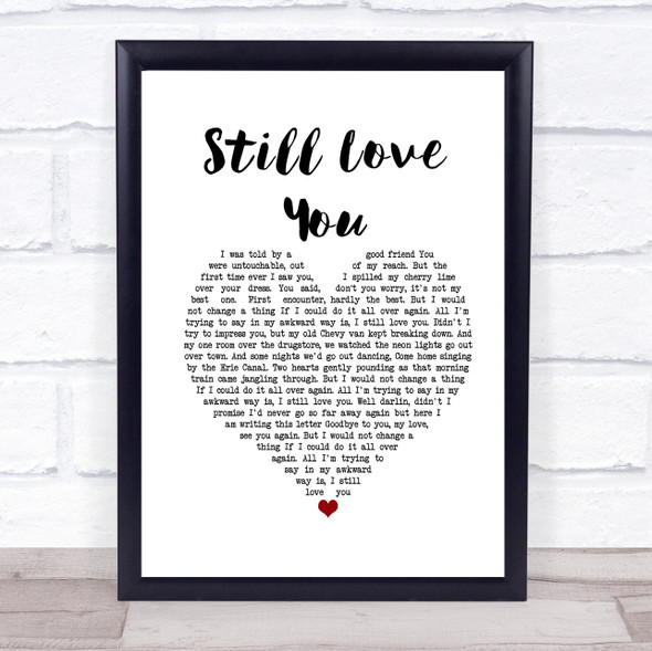 Rod Stewart Still Love You White Heart Song Lyric Quote Music Print