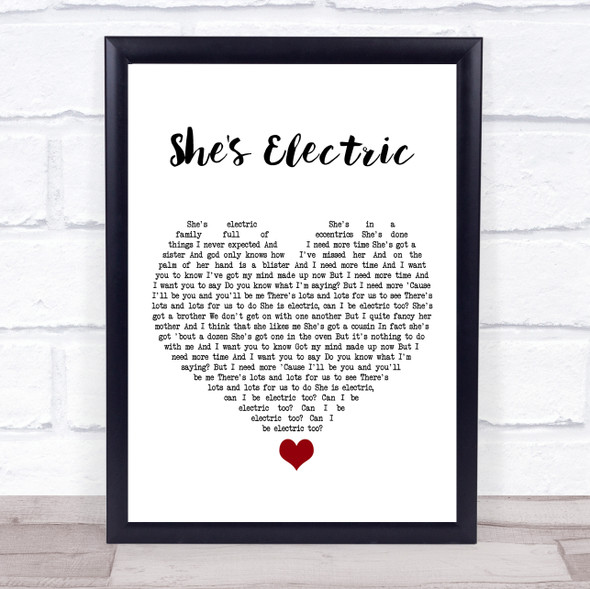 Oasis She's Electric White Heart Song Lyric Quote Music Print