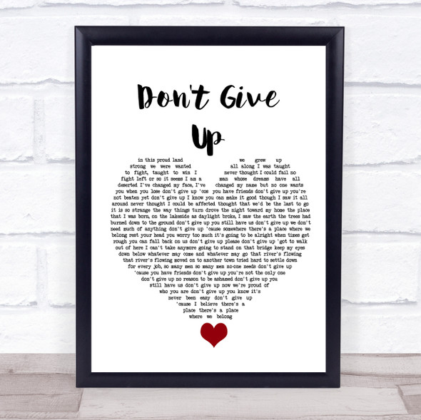 Peter Gabriel Don't Give Up White Heart Song Lyric Quote Music Print