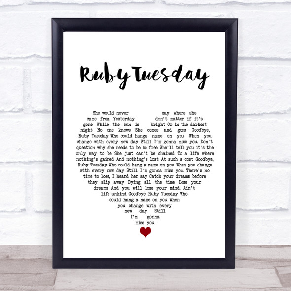 The Rolling Stones Ruby Tuesday White Heart Song Lyric Quote Music Print