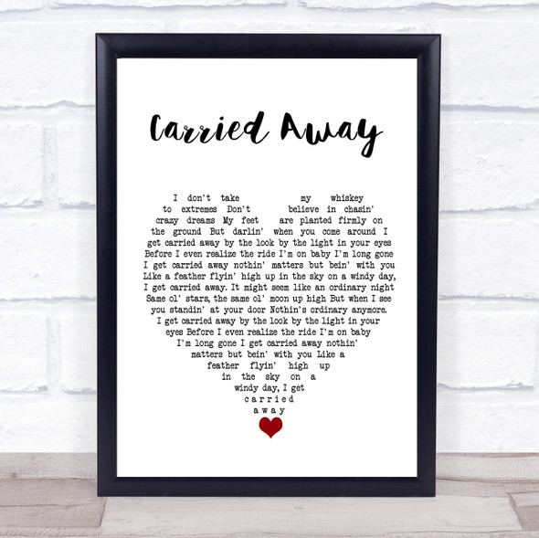 George Strait Carried Away White Heart Song Lyric Quote Music Print