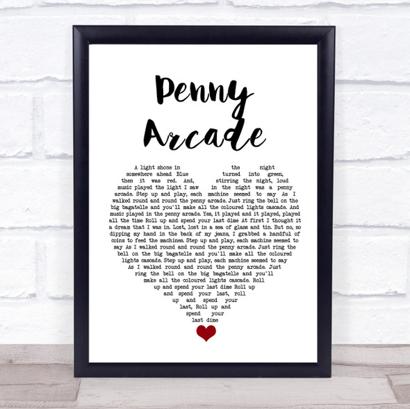 Roy Orbison Penny Arcade White Heart Song Lyric Quote Music Print