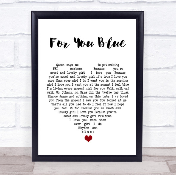 The Beatles For You Blue White Heart Song Lyric Quote Music Print