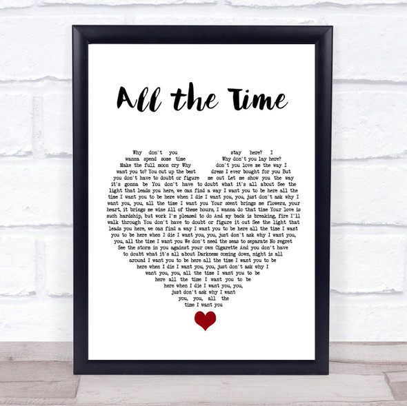 The Kooks All the Time White Heart Song Lyric Quote Music Print