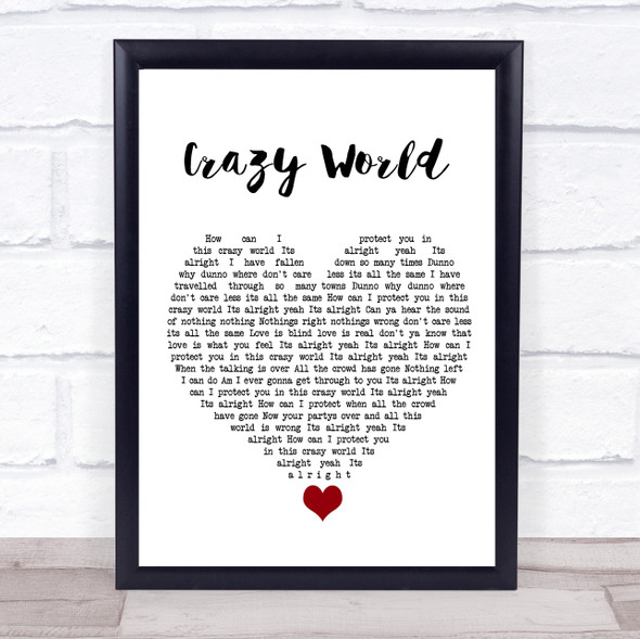 Aslan Crazy World White Heart Song Lyric Quote Music Print
