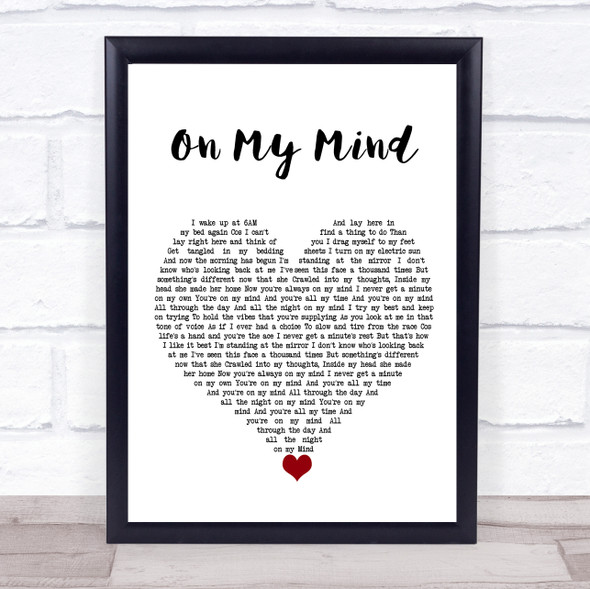 The Harringtons On My Mind White Heart Song Lyric Quote Music Print