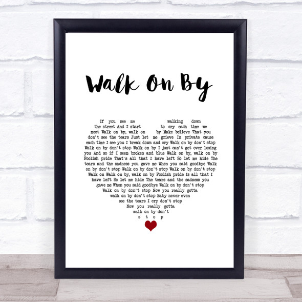 Dionne Warwick Walk On By White Heart Song Lyric Quote Music Print