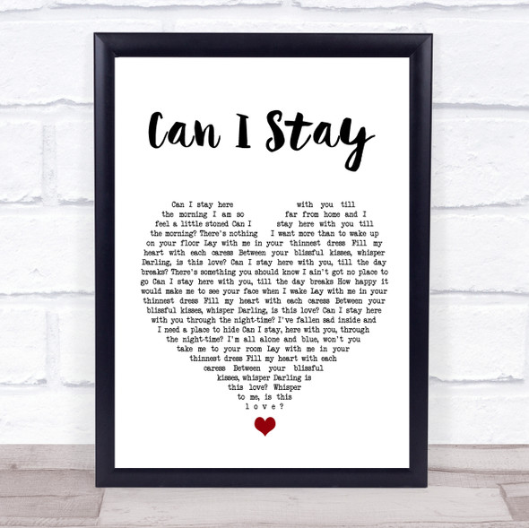 Ray LaMontagne Can I Stay White Heart Song Lyric Quote Music Print