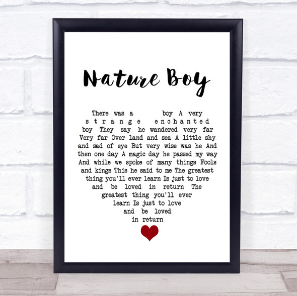 Nat King Cole Nature Boy White Heart Song Lyric Quote Music Print