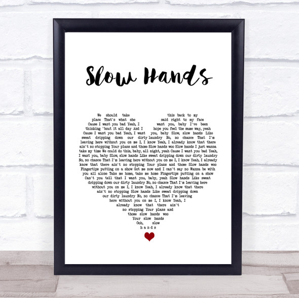 Niall Horan Slow Hands White Heart Song Lyric Quote Music Print