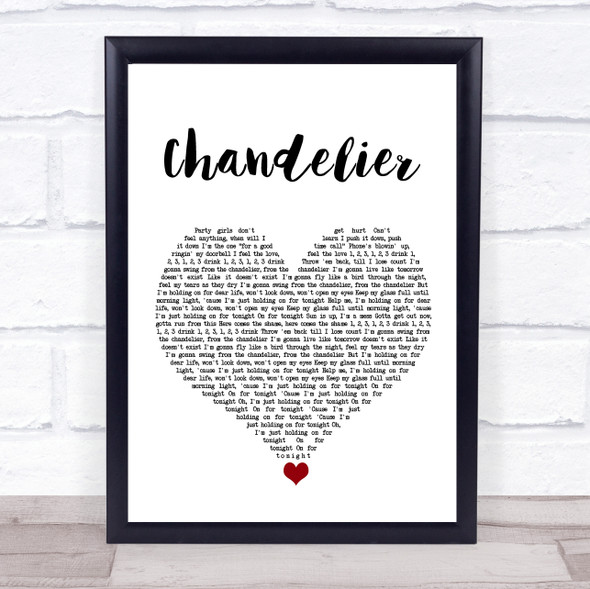 Sia Chandelier White Heart Song Lyric Quote Music Print
