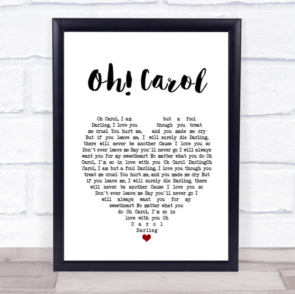 Neil Sedaka Oh! Carol White Heart Song Lyric Quote Music Poster Print