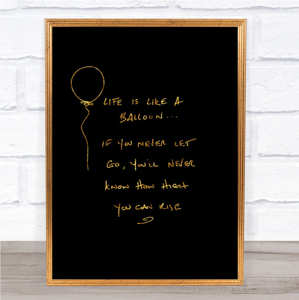 Balloon Quote Print Black & Gold Wall Art Picture