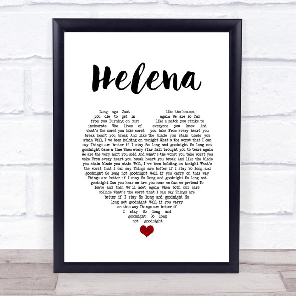 My Chemical Romance Helena White Heart Song Lyric Quote Music Print