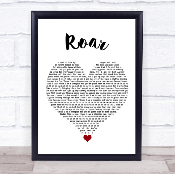 Katy Perry Roar White Heart Song Lyric Quote Music Print