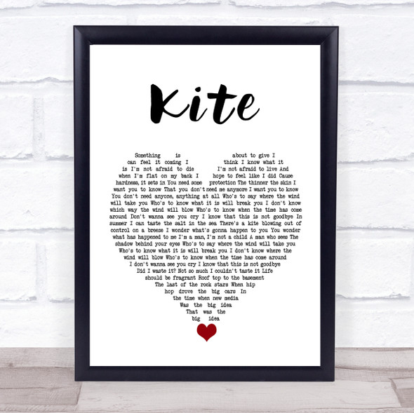 U2 Kite White Heart Song Lyric Quote Music Print