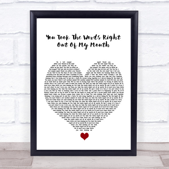 Meat Loaf You Took The Words Right Out Of My Mouth White Heart Song Lyric Wall Art Print