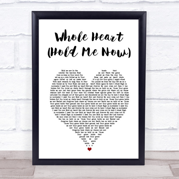 Hillsong United Whole Heart (Hold Me Now) White Heart Song Lyric Wall Art Print