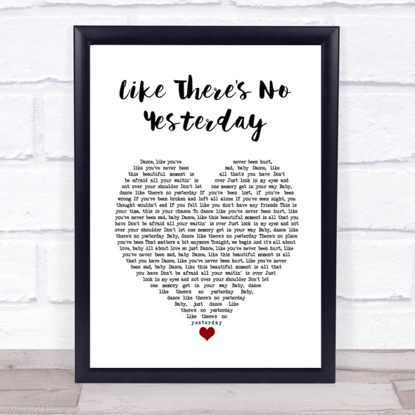 Mark Wills Like There's No Yesterday White Heart Song Lyric Wall Art Print