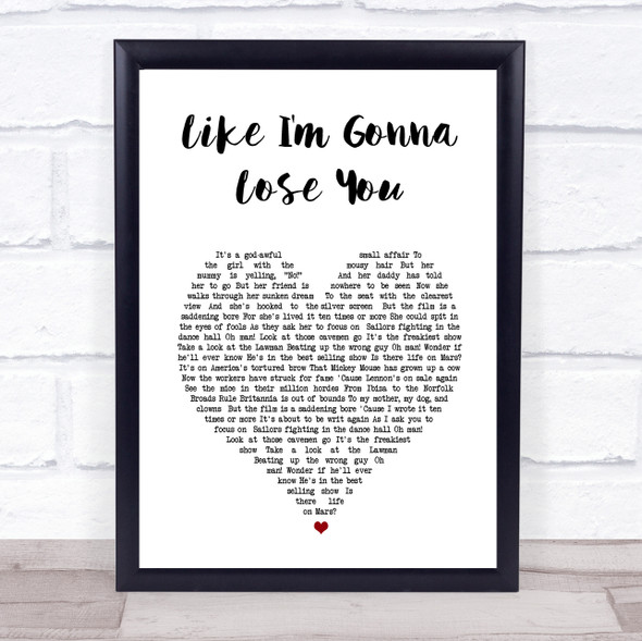 Jasmine Thompson Like I'm Gonna Lose You White Heart Song Lyric Wall Art Print