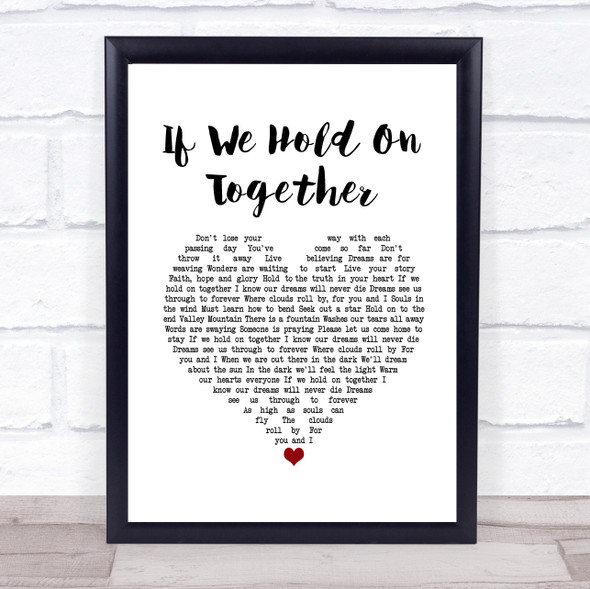 Diana Ross If We Hold On Together White Heart Song Lyric Wall Art Print